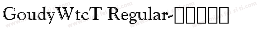 GoudyWtcT Regular字体转换